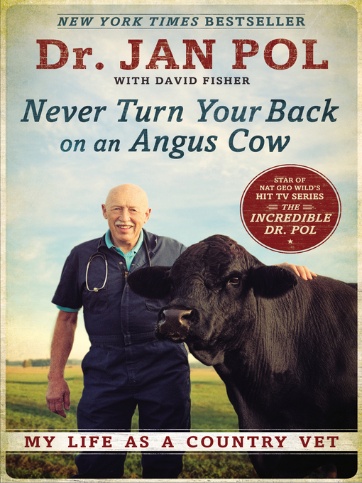 Title details for Never Turn Your Back on an Angus Cow by Dr. Jan Pol - Wait list